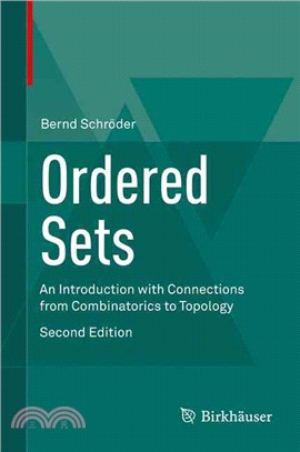 Ordered Sets ─ An Introduction With Connections from Combinatorics to Topology