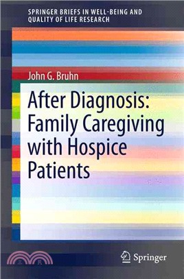 After Diagnosis ― Family Caregiving With Hospice Patients