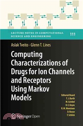 Computing Characterizations of Drugs for Ion Channels and Receptors Using Markov Models