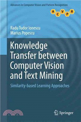 Knowledge Transfer Between Computer Vision and Text Mining ― Similarity-based Learning Approaches