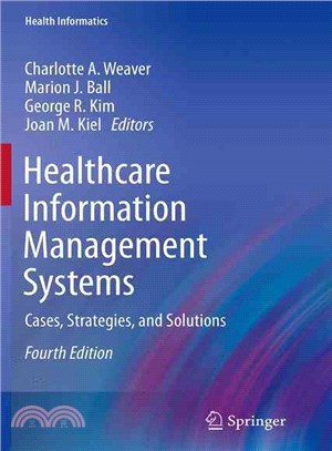 Healthcare Information Management Systems ― Cases, Strategies, and Solutions