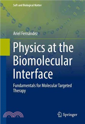 Physics at the Biomolecular Interface ― Fundamentals for Molecular Targeted Therapy