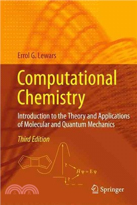 Computational Chemistry ― Introduction to the Theory and Applications of Molecular and Quantum Mechanics