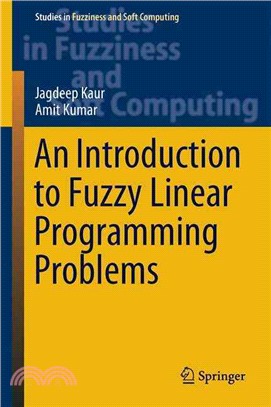 An Introduction to Fuzzy Linear Programming Problems ― Theory, Methods and Applications