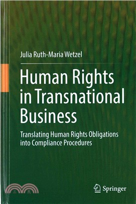Human Rights in Transnational Business ― Translating Human Rights Obligations into Compliance Procedures