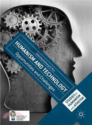 Humanism and Technology ― Opportunities and Challenges