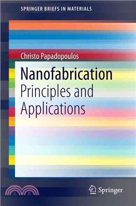 Nanofabrication ― Principles and Applications