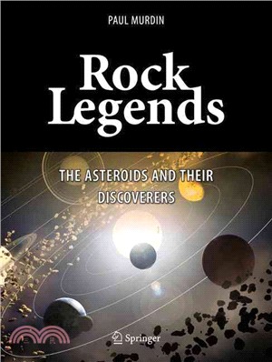 Rock Legends ─ The Asteroids and Their Discoverers