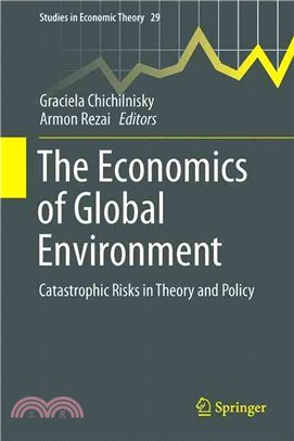 The Economics of the Global Environment ― Catastrophic Risks in Theory and Policy