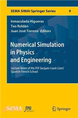 Numerical Simulation in Physics and Engineering ― Lecture Notes of the XVI 'jacques-louis Lions' Spanish-french School