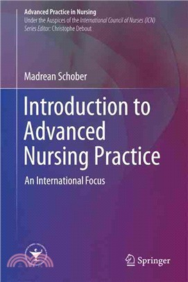 Introduction to Advanced Nursing Practice ― An International Focus