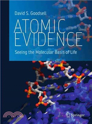 Atomic Evidence ─ Seeing the Molecular Basis of Life