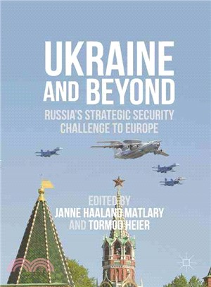 Ukraine and Beyond ― Russia's Strategic Security Challenge to Europe
