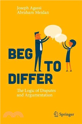 Beg to Differ ― The Logic of Disputes and Argumentation