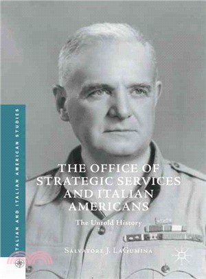 The Office of Strategic Services and Italian Americans ― The Untold History