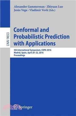 Conformal and Probabilistic Prediction With Applications ― 5th International Symposium