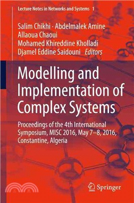 Modelling and Implementation of Complex Systems ― Proceedings of the 4th International Symposium