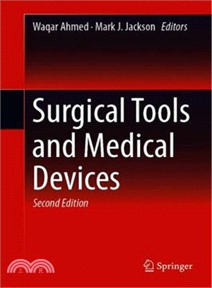 Surgical Tools and Medical Devices