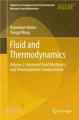 Fluid and Thermodynamics ― Advanced Fluid Mechanics and Thermodynamic Fundamentals