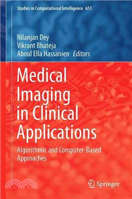 Medical Imaging in Clinical Applications ― Algorithmic and Computer-based Approaches