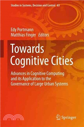 Towards Cognitive Cities ― Advances in Cognitive Computing and Its Application to the Governance of Large Urban Systems