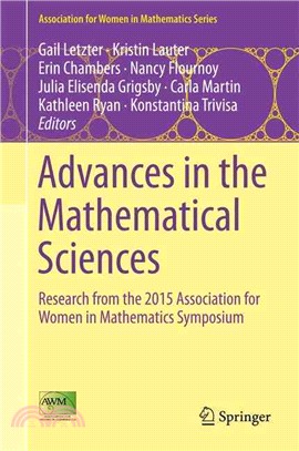 Advances in the Mathematical Sciences ― Research from the 2015 Association for Women in Mathematics Symposium
