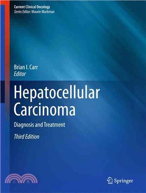 Hepatocellular Carcinoma: Diagnosis and Treatment (Current Clinical Oncology)
