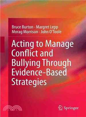 Acting to Manage Conflict and Bullying Through Evidence-based Strategies