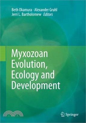 Myxozoan Evolution, Ecology and Development