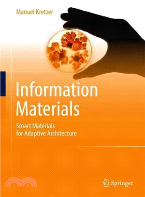 Information Materials ― Smart Materials for Adaptive Architecture