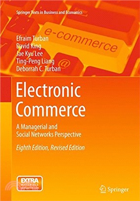 Electronic Commerce: A Managerial and Social Networks Perspective