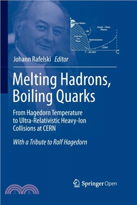 Melting Hadrons, Boiling Quarks - From Hagedorn Temperature to Ultra-Relativistic Heavy-Ion Collisions at CERN：With a Tribute to Rolf Hagedorn