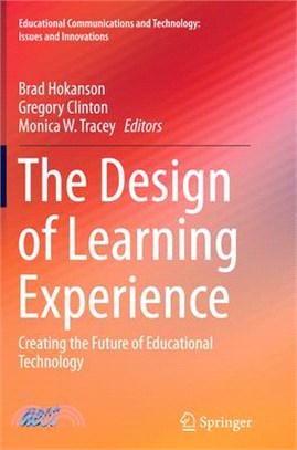 The Design of Learning Experience ― Creating the Future of Educational Technology