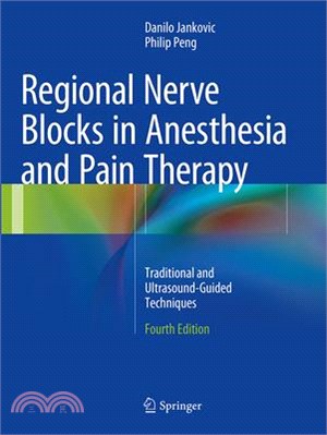 Regional Nerve Blocks in Anesthesia and Pain Therapy ― Traditional and Ultrasound-guided Techniques