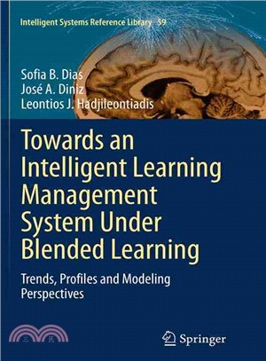 Towards an Intelligent Learning Management System Under Blended Learning ― Trends, Profiles and Modeling Perspectives