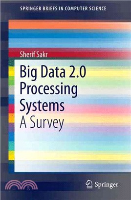 Big Data 2.0 Processing Systems ― A Survey