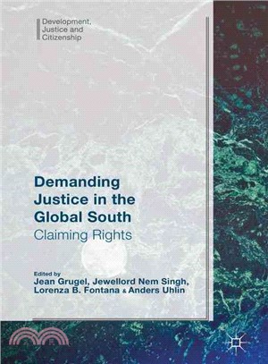 Demanding Justice in the Global South ─ Claiming Rights