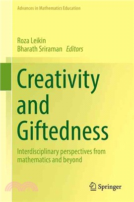 Creativity and Giftedness ― Interdisciplinary Perspectives from Mathematics and Beyond