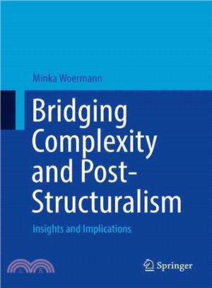 Bridging Complexity and Post-structuralism ― Insights and Implications