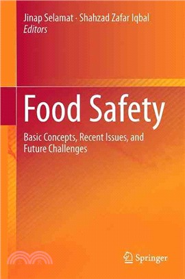 Food Safety ― Basic Concepts, Recent Issues, and Future Challenges