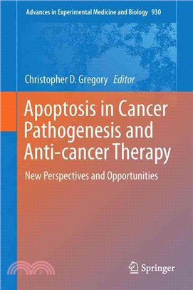 Apoptosis in Cancer Pathogenesis and Anti-cancer Therapy ― New Perspectives and Opportunities