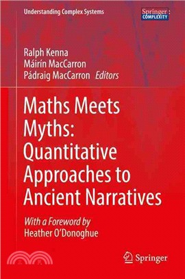 Maths Meets Myths ― Quantitative Approaches to Ancient Narratives