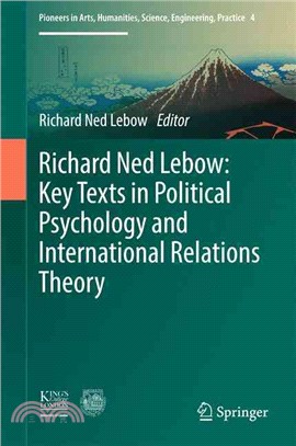 Key Texts in Political Psychology and International Relations Theory ― Key Texts in Political Psychology and International Relations Theory