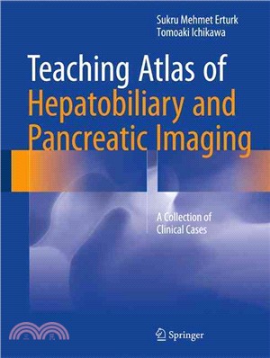 Teaching Atlas of Hepatobiliary and Pancreatic Imaging ― A Collection of Clinical Cases