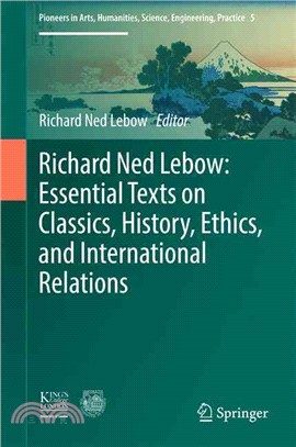 Essential Texts on Classics, History, Ethics, and International Relations ― Essential Texts on Classics, History, Ethics, and International Relations