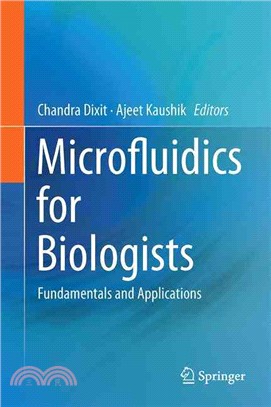 Microfluidics for Biologists ― Fundamentals and Applications