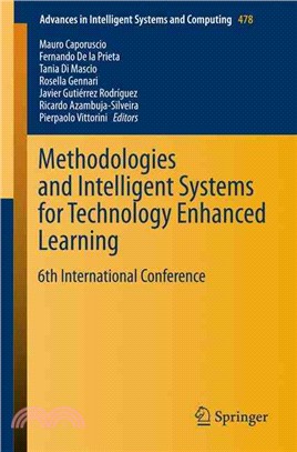 Methodologies and Intelligent Systems for Technology Enhanced Learning ― 6th International Conference