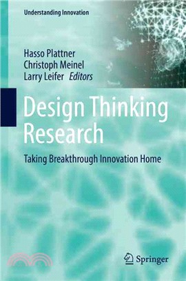 Design Thinking Research ― Taking Breakthrough Innovation Home