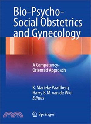 Bio-psycho-social Obstetrics and Gynecology ─ A Competency-oriented Approach