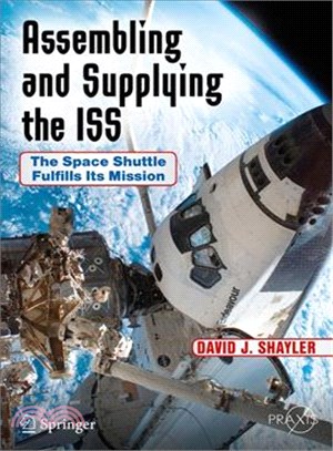 Assembling and Supplying the ISS ― The Space Shuttle Fulfills Its Mission